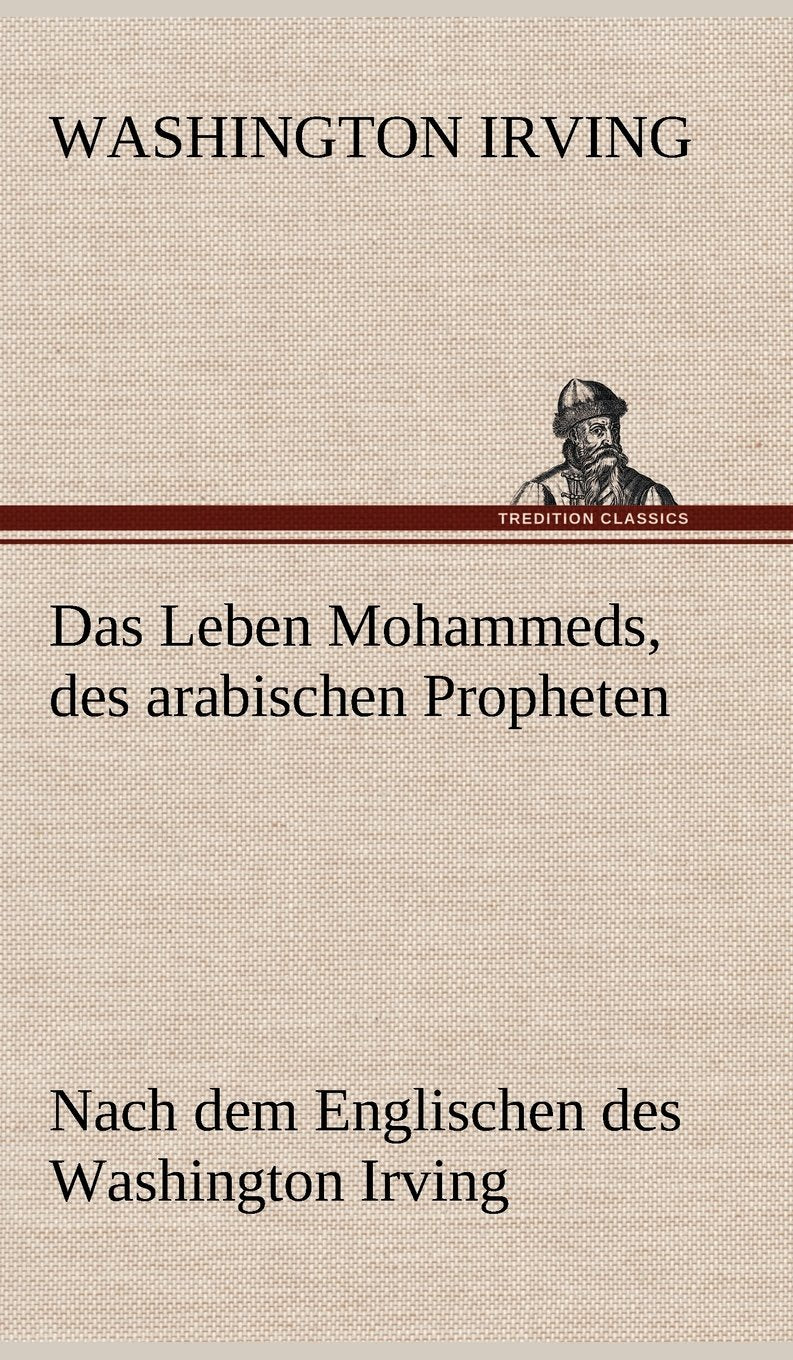 Das Leben Mohammeds, Des Arabischen Propheten (German Edition),Used