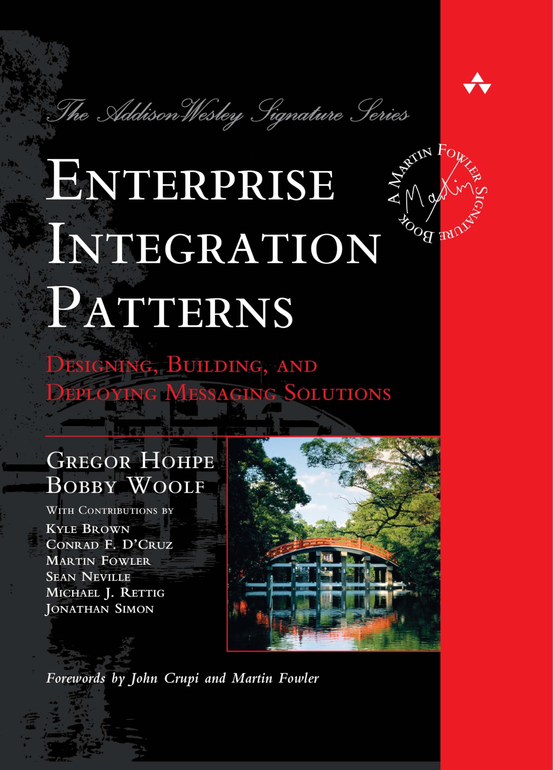 Enterprise Integration Patterns: Designing, Building, And Deploying Messaging Solutions