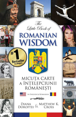 The Little Book of Romanian Wisdom (English and Romanian Edition),New