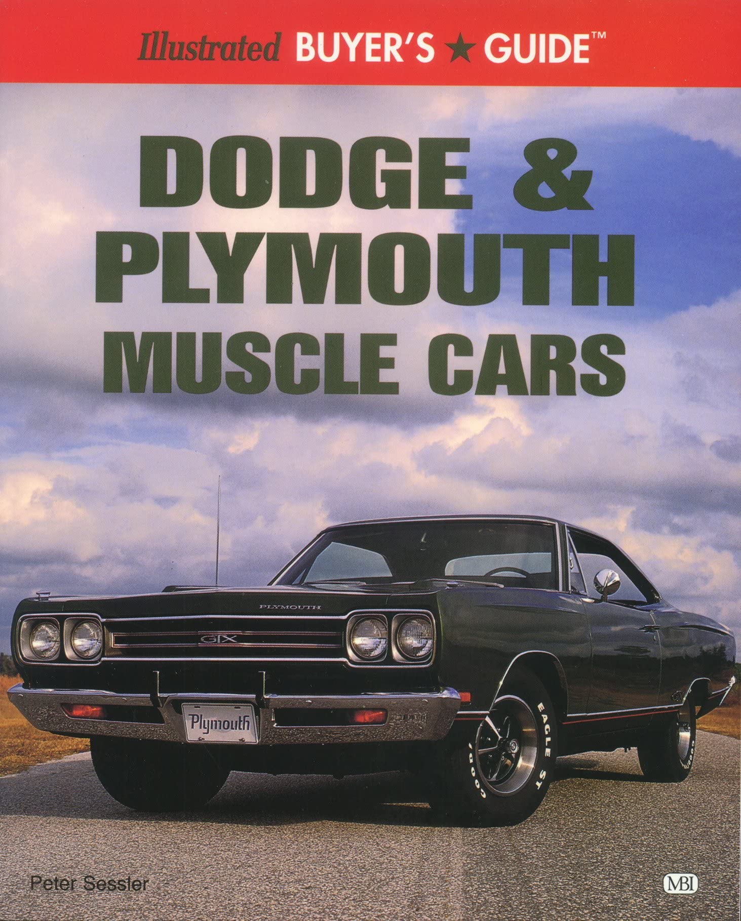 Illustrated Dodge & Plymouth Muscle Car: Buyers Guide (Illustrated Buyer's Guide),Used