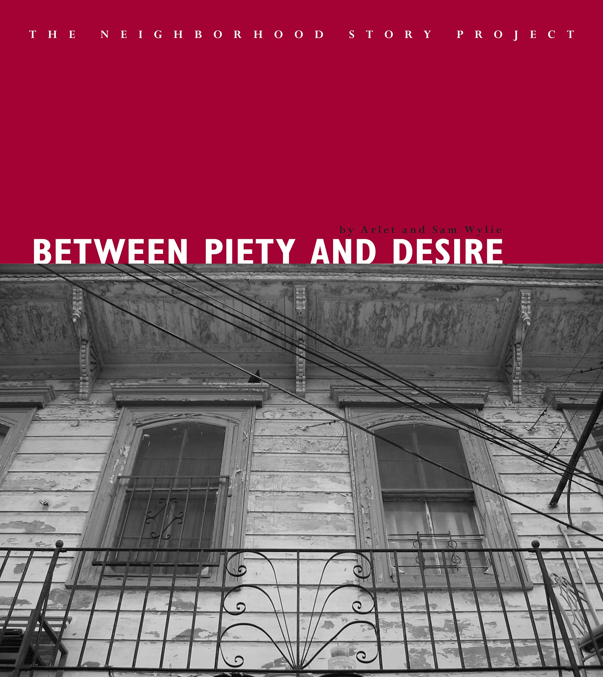 Between Piety And Desire (Neighborhood Story Project),Used