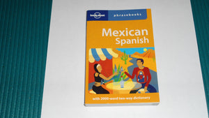 Mexican Spanish: Lonely Planet Phrasebook,Used