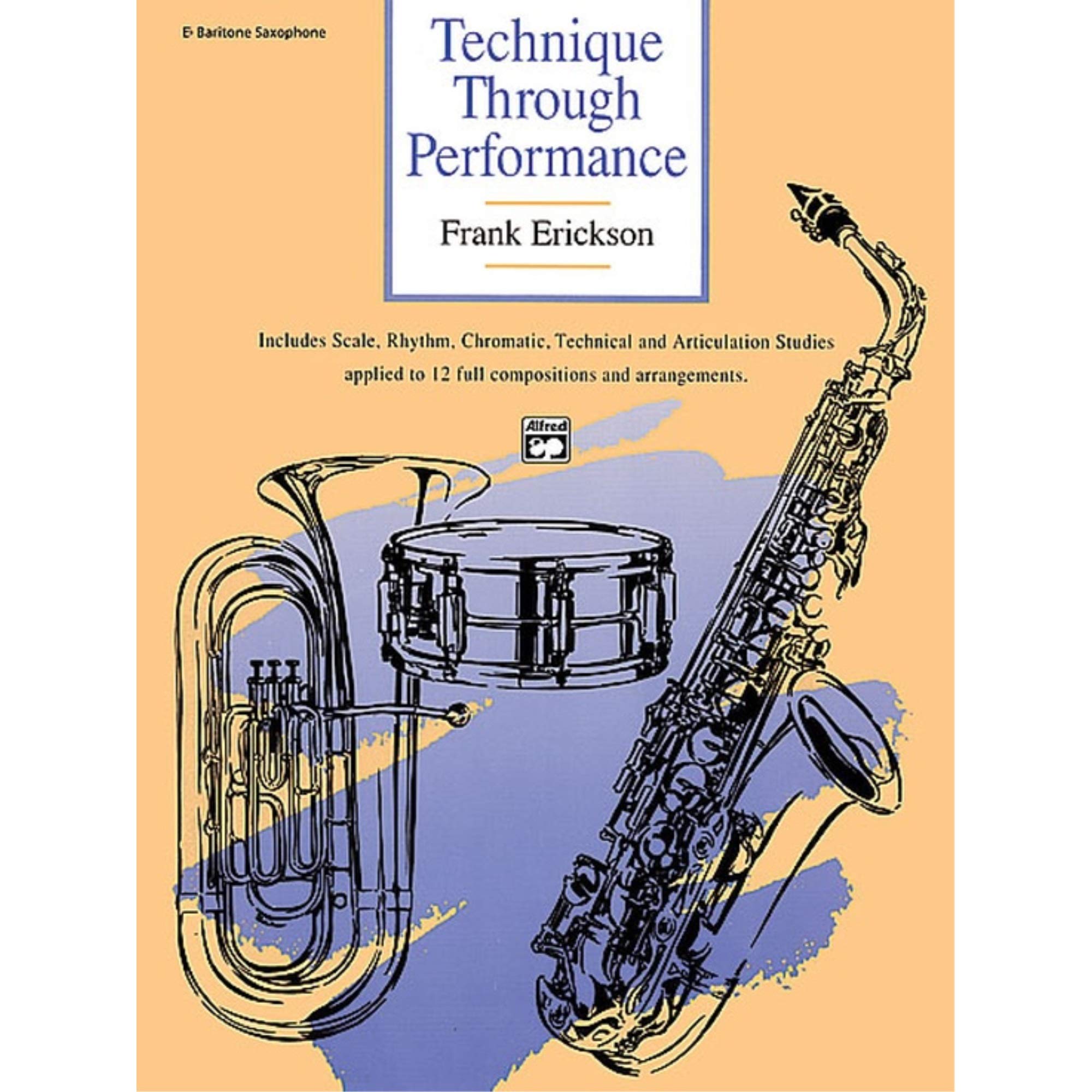Erickson: Technique Through Performance,Used