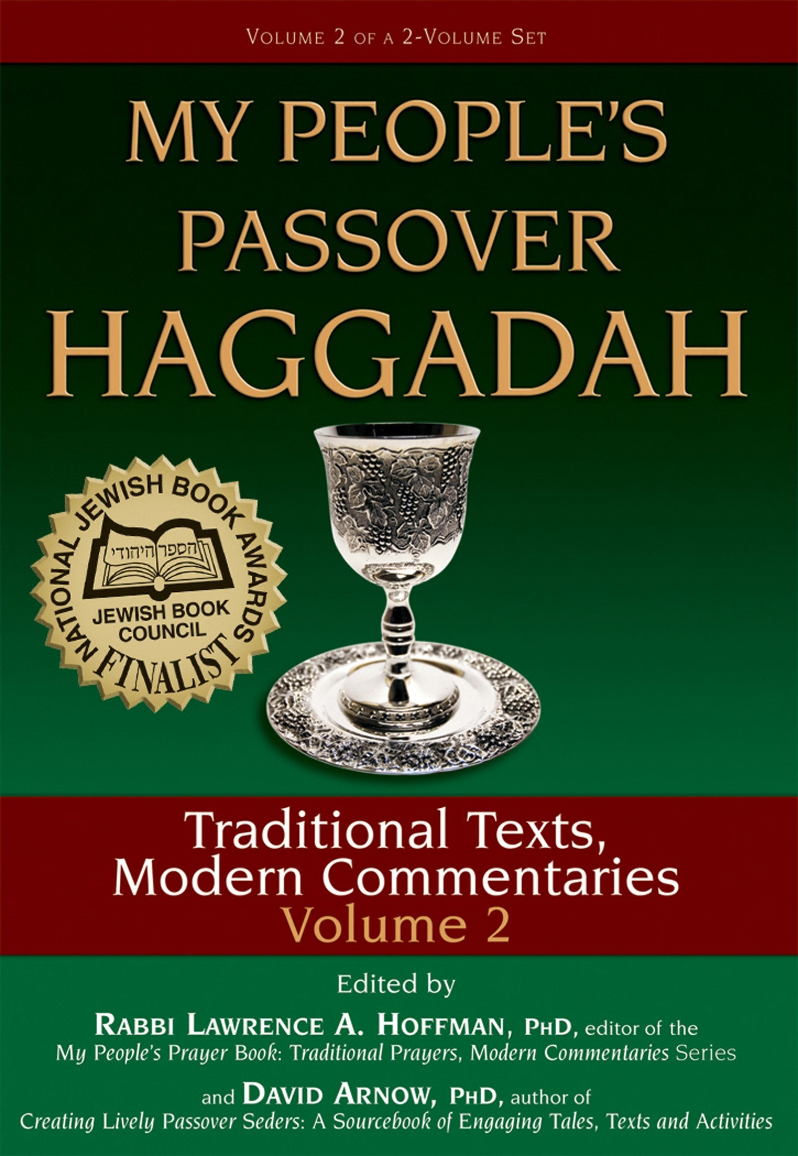 My People'S Passover Haggadah: Traditional Texts, Modern Commentaries Volume 2,Used