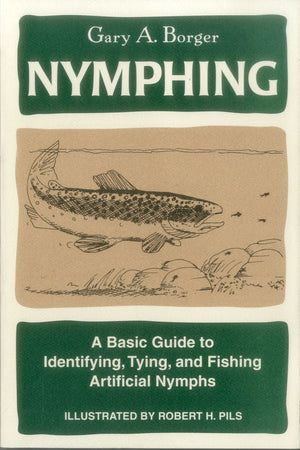 Nymphing: A Basic Guide To Identifying, Tying, And Fishing Artificial Nymphs,Used