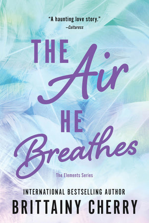 The Air He Breathes (Elements, 1),New