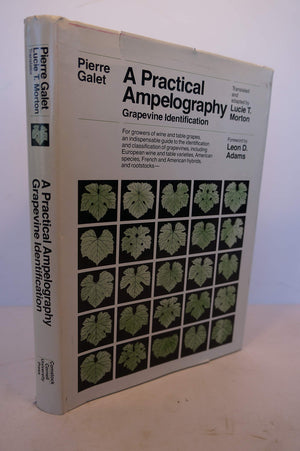 A Practical Ampelography: Grapevine Identification (Comstock Bk),Used