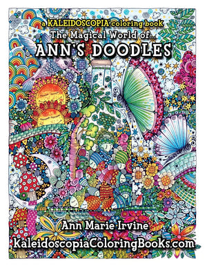 Ann's Doodles: A Kaleidoscopia Coloring Book: The Magical World of,Used
