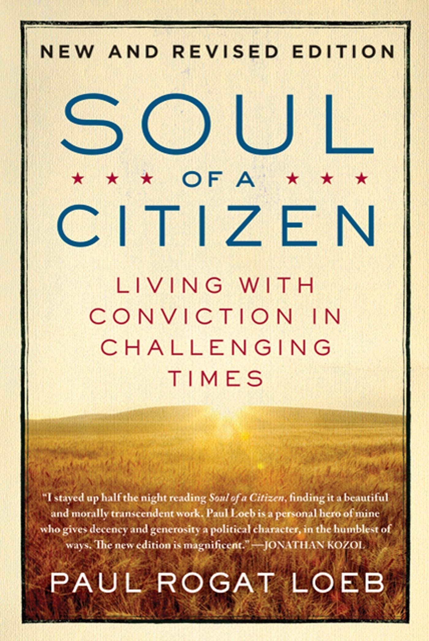 Soul of a Citizen: Living with Conviction in Challenging Times,Used
