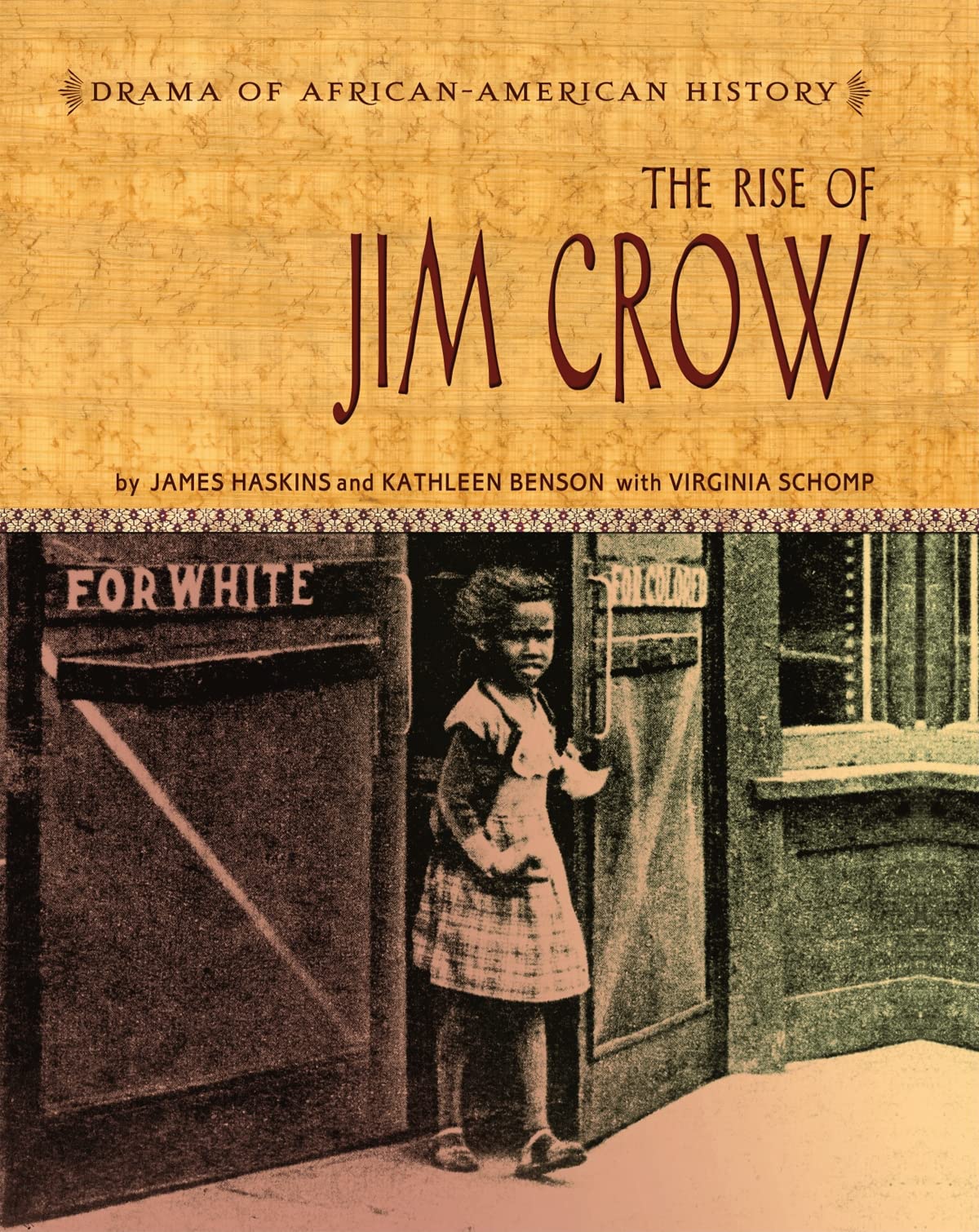 The Rise Of Jim Crow (Drama Of Africanamerican History)-used