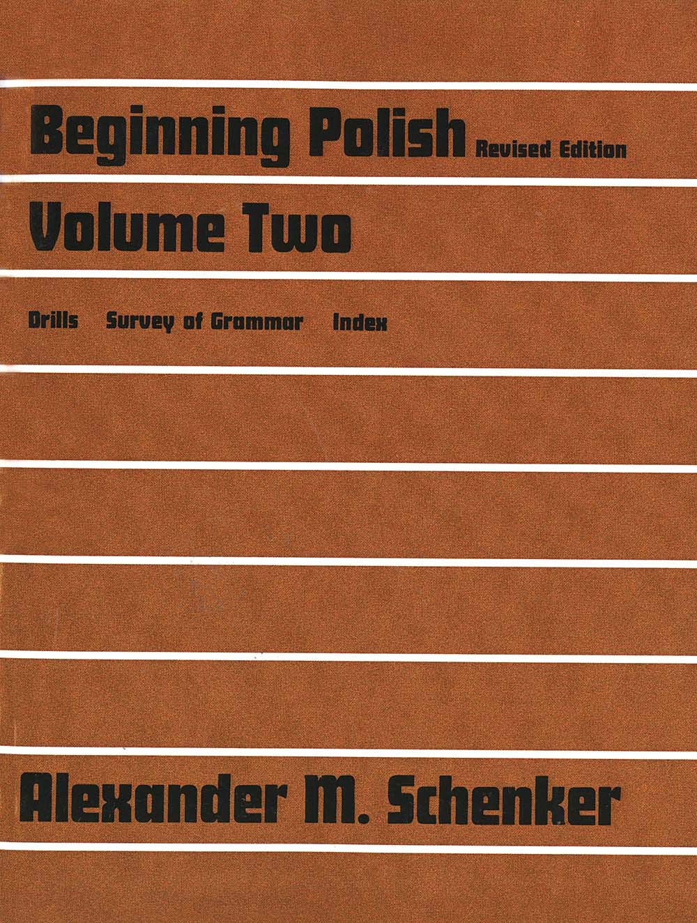 Beginning Polish: Volume Two (Linguistic S),Used