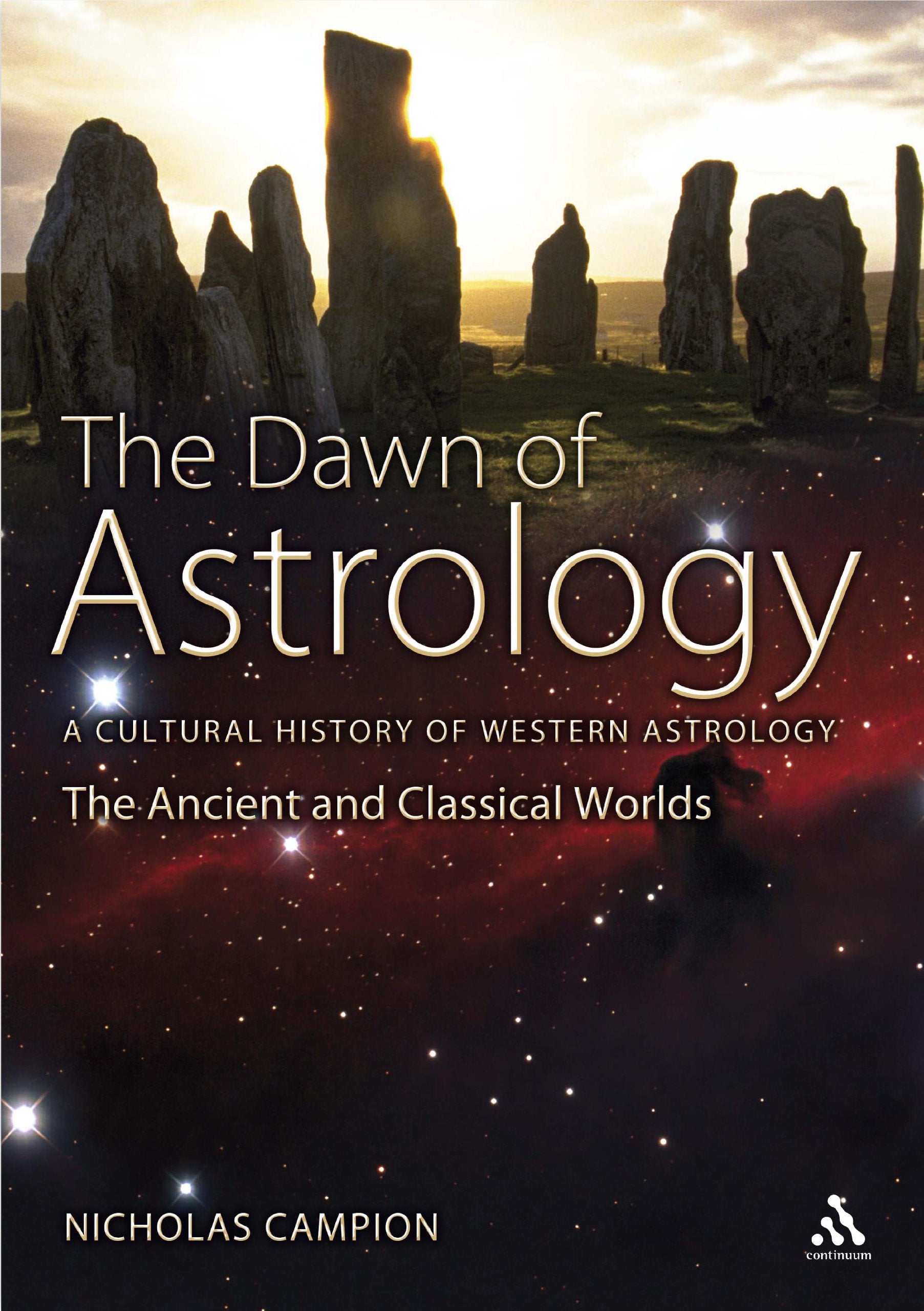 The Dawn of Astrology: A Cultural History of Western Astrology (The Ancient and Classical Worlds),Used