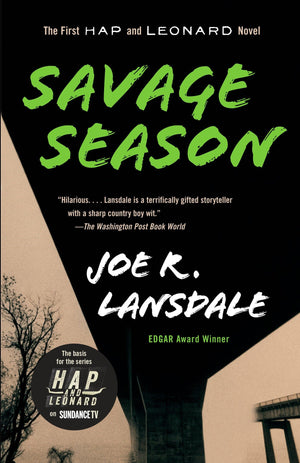 Savage Season: A Hap and Leonard Novel (1) (Hap and Leonard Series),New