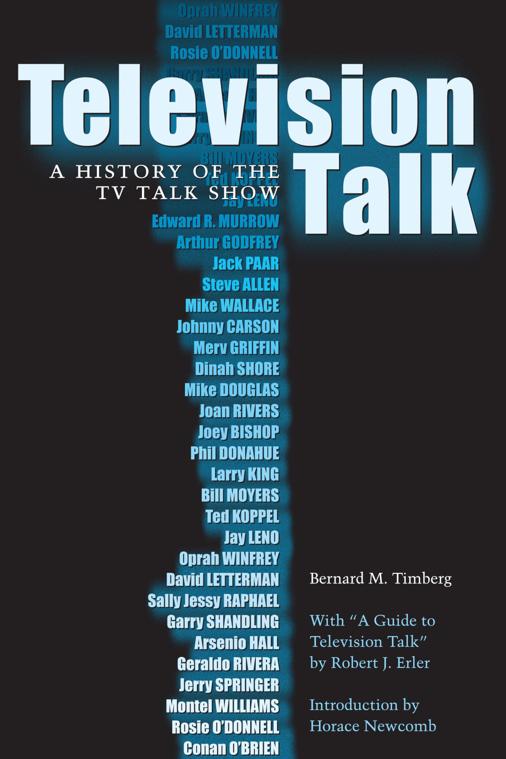 Television Talk: A History of the TV Talk Show (Texas Film and Media Studies Series),Used