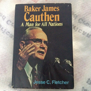 Baker James Cauthen: A man for all nations,Used