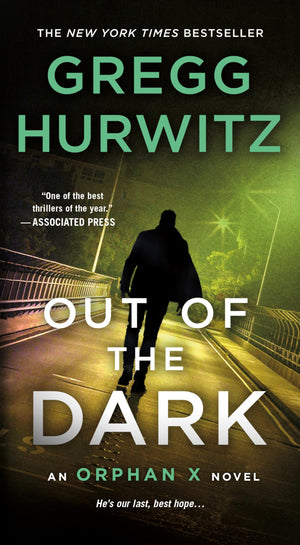 Out of the Dark: An Orphan X Novel (Orphan X, 4),New