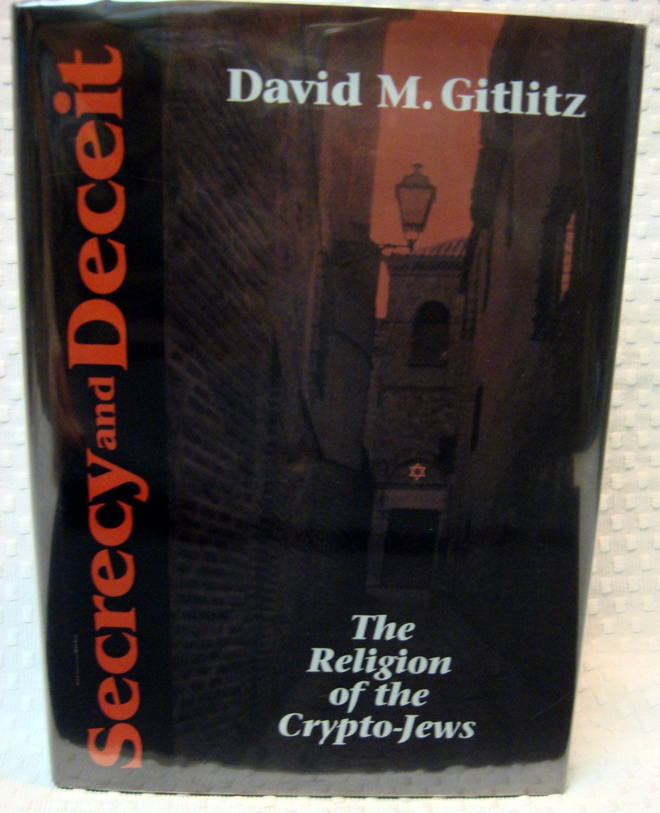 Secrecy and Deceit: The Religion of CryptoJews,Used
