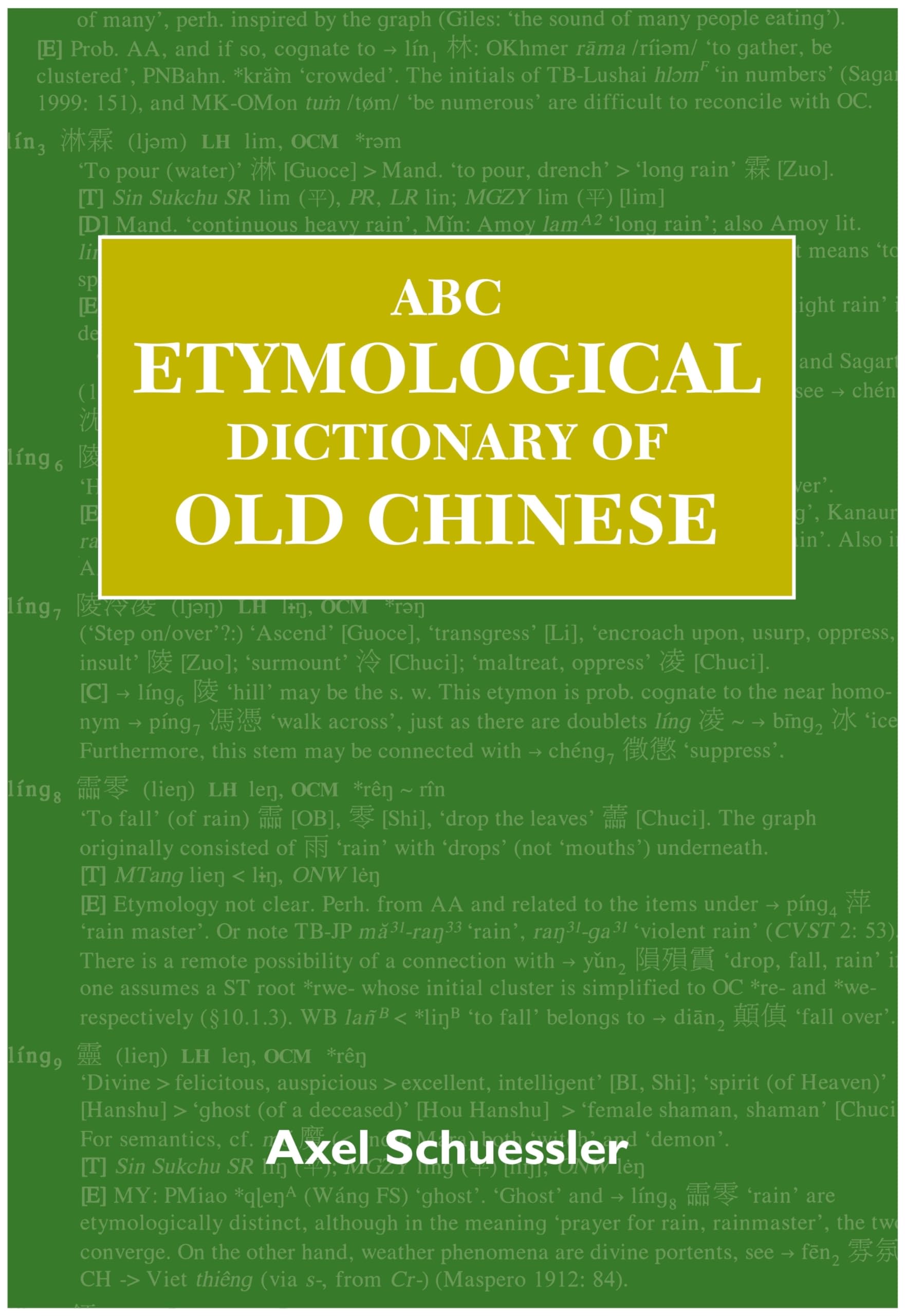 Abc Etymological Dictionary Of Old Chinese (Abc Chinese Dictionary Series, 10),Used