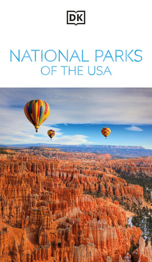 Dk National Parks Of The Usa: MustSee Sights. Culture & History. Detailed Maps & Tours. Covers Grand Canyon, Zion, & More (Trav
