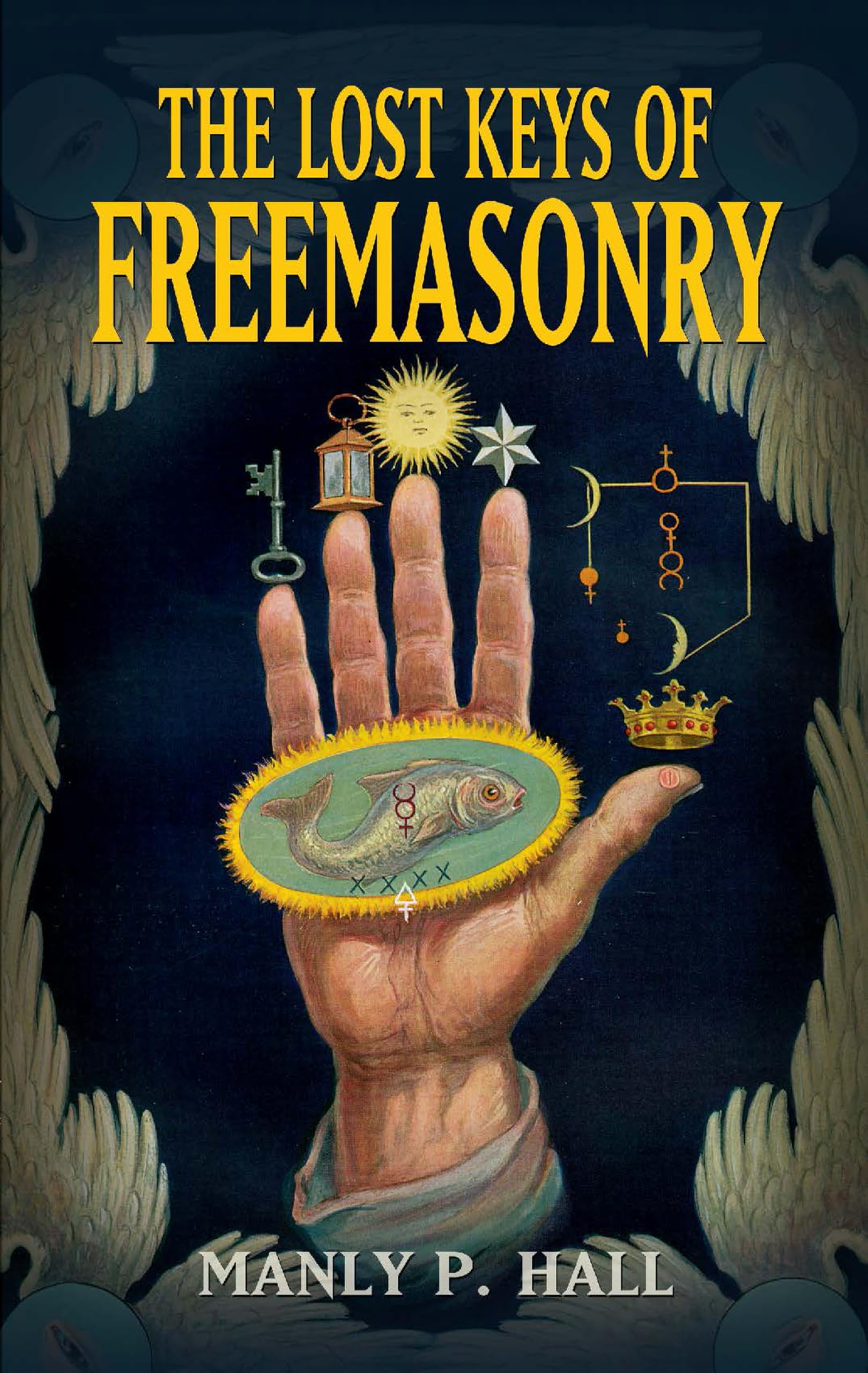 The Lost Keys Of Freemasonry (Dover Occult)