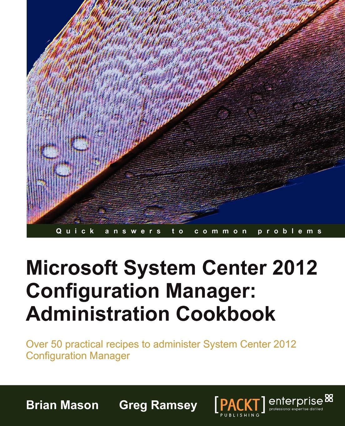 Microsoft System Center 2012 Configuration Manager: Administration Cookbook,Used