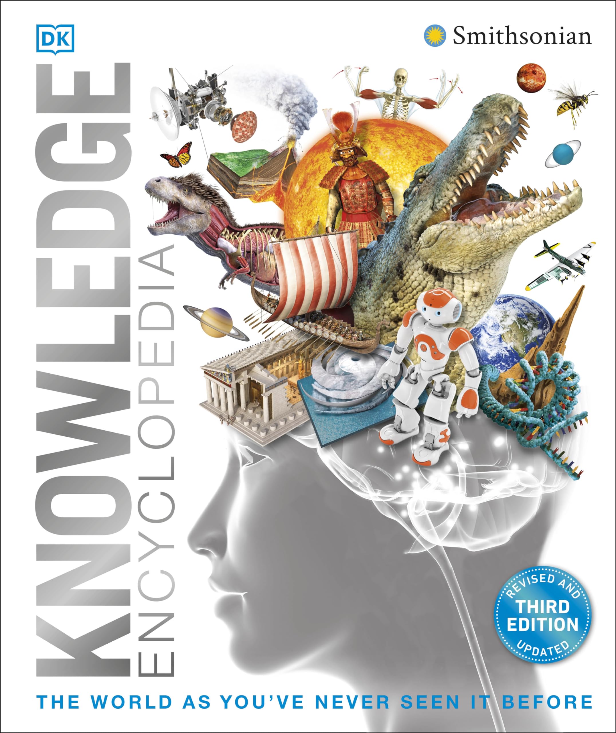 Knowledge Encyclopedia: The World As You'Ve Never Seen It Before (Dk Knowledge Encyclopedias)