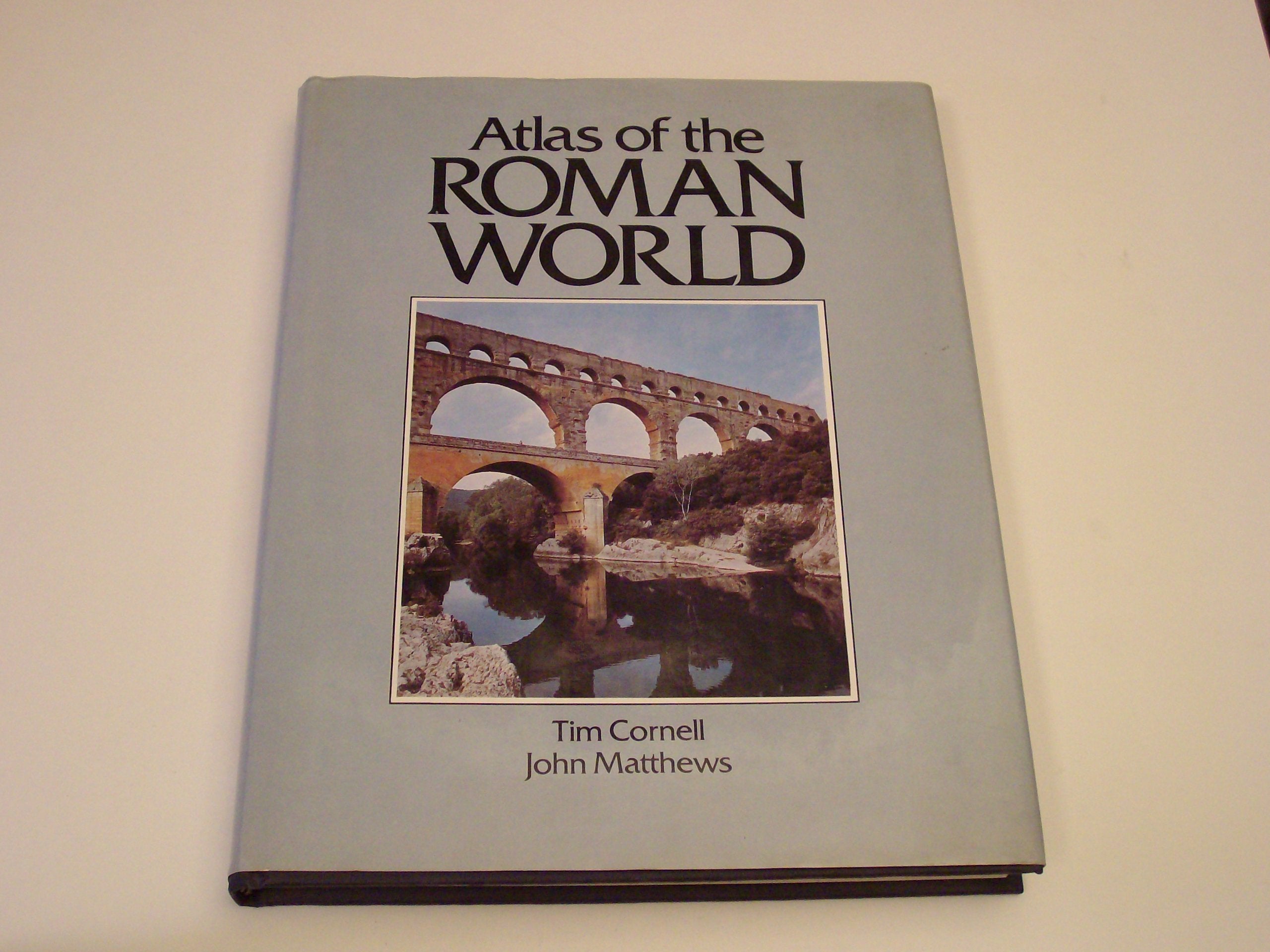 Atlas of the Roman World (CULTURAL ATLAS OF),New