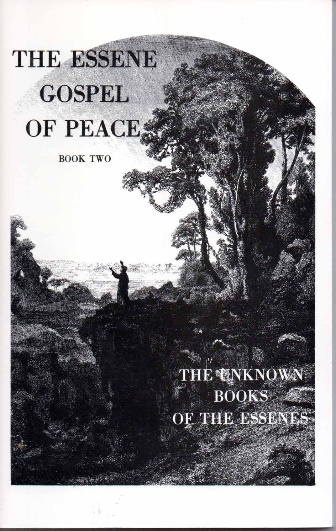 The Essene Gospel of Peace, Book 2: The Unknown Books of the Essenes,Used