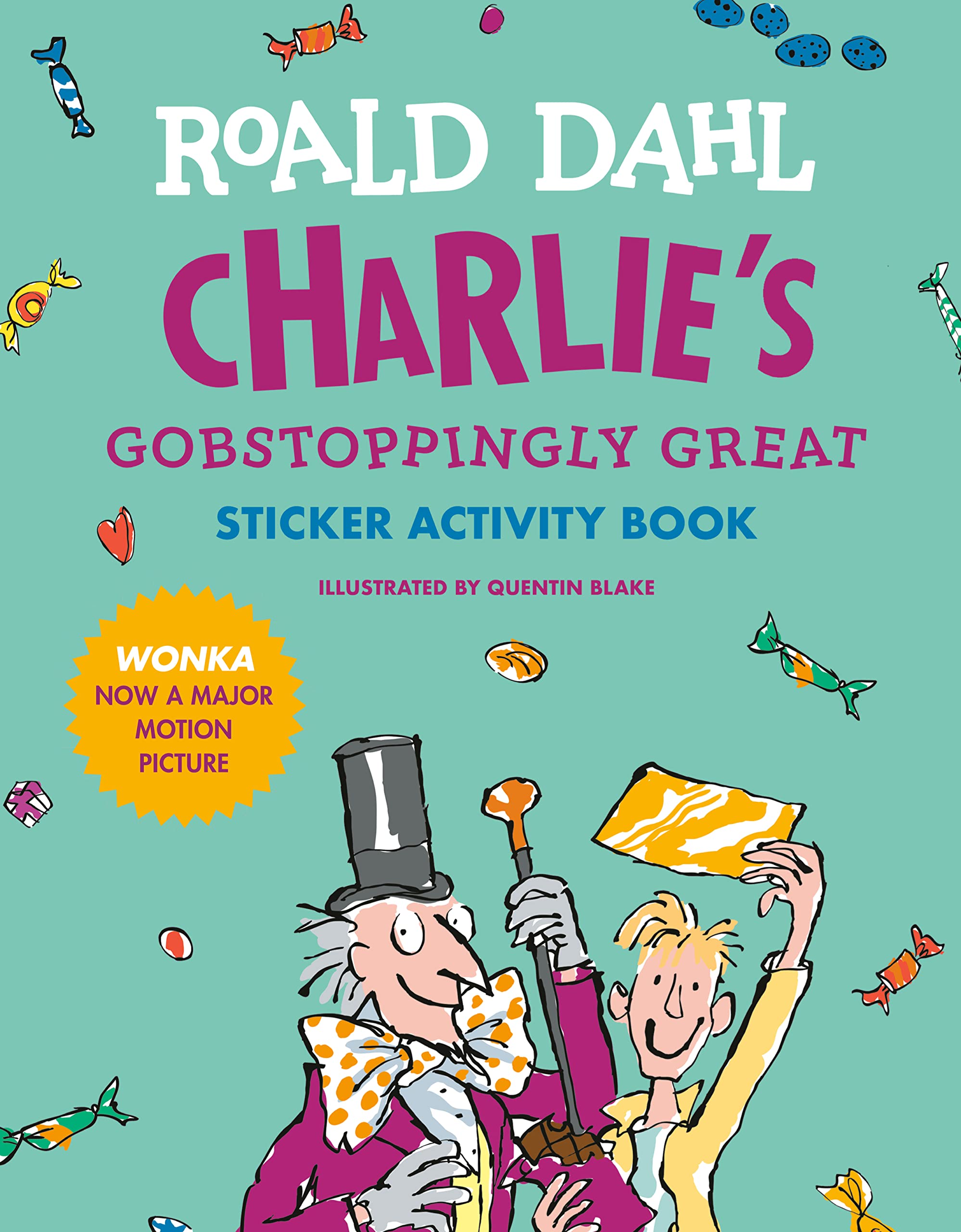 Charlie's Gobstoppingly Great Sticker Activity Book,New