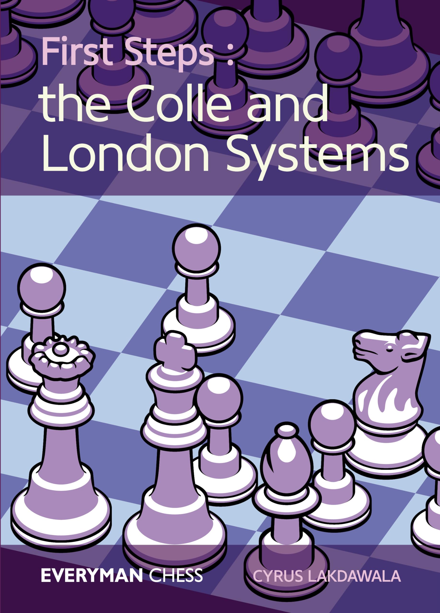 First Steps  The Colle and London System,Used