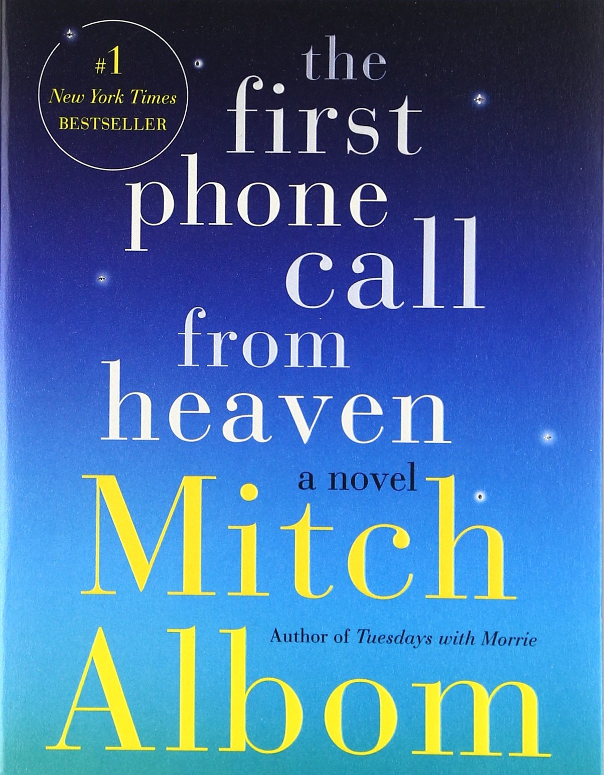 The First Phone Call from Heaven: A Novel,New