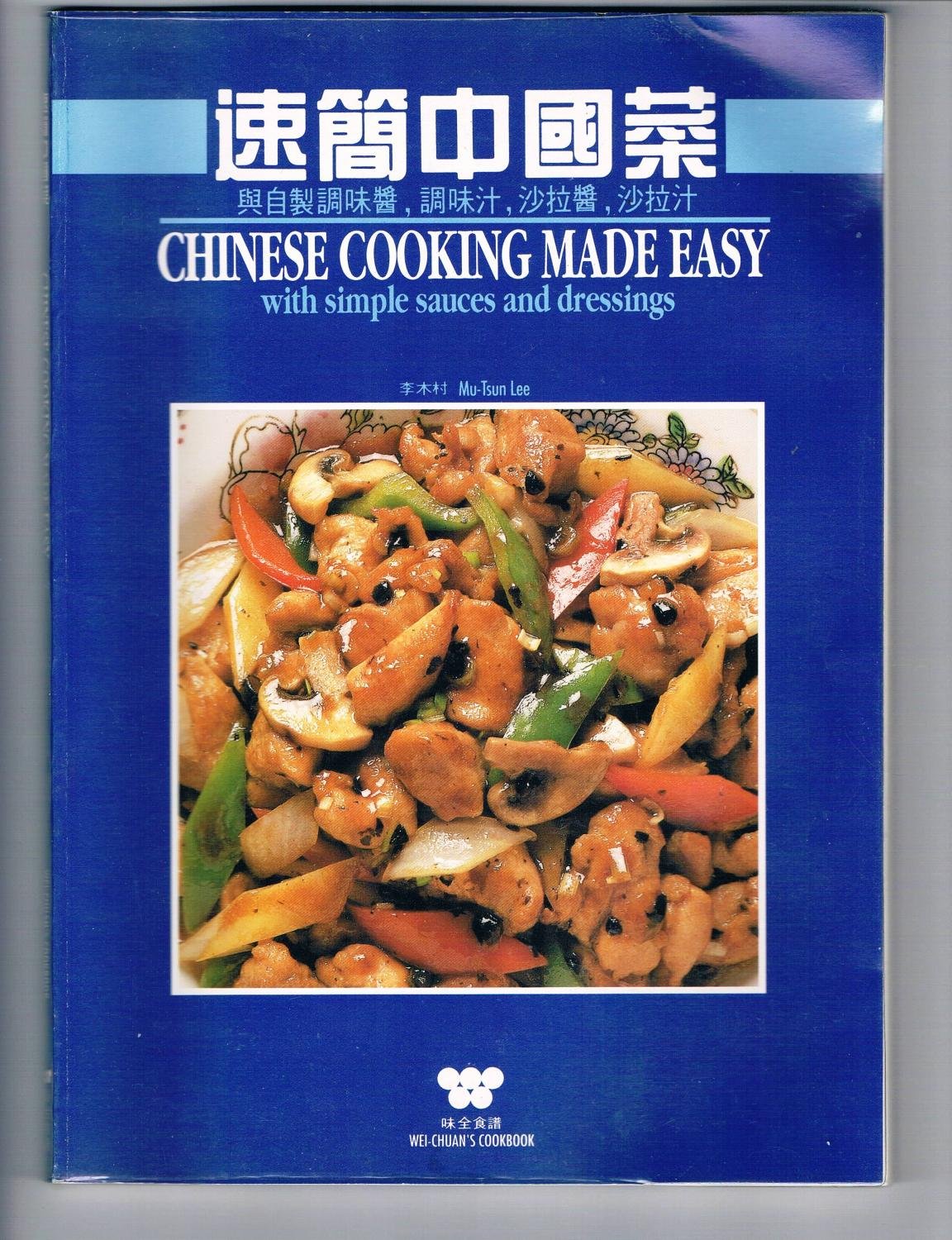 Chinese Cooking Made Easy: With Simple Sauces and Dressings,Used