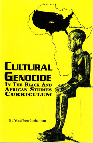 Cultural Genocide In The Black And African Studies Curriculum
