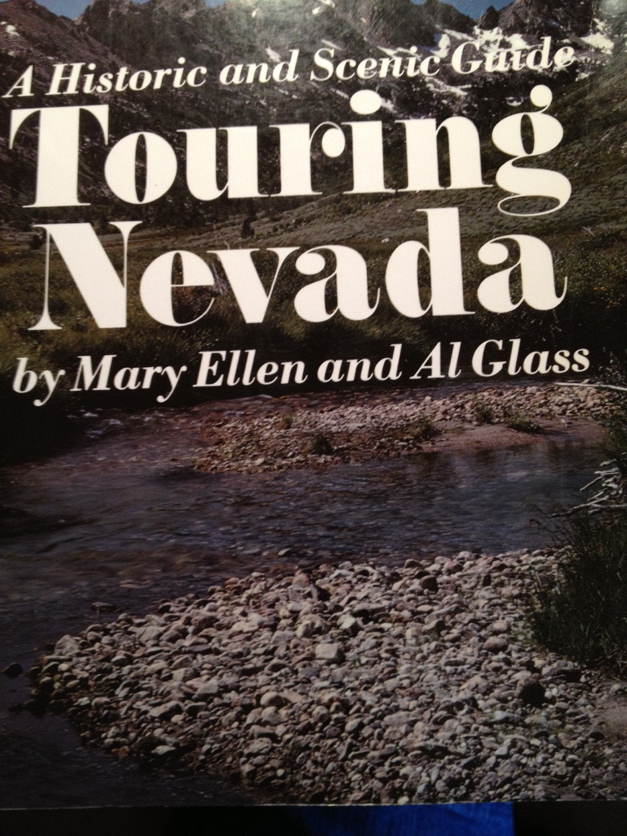 Touring Nevada: A Historic And Scenic Guide,Used