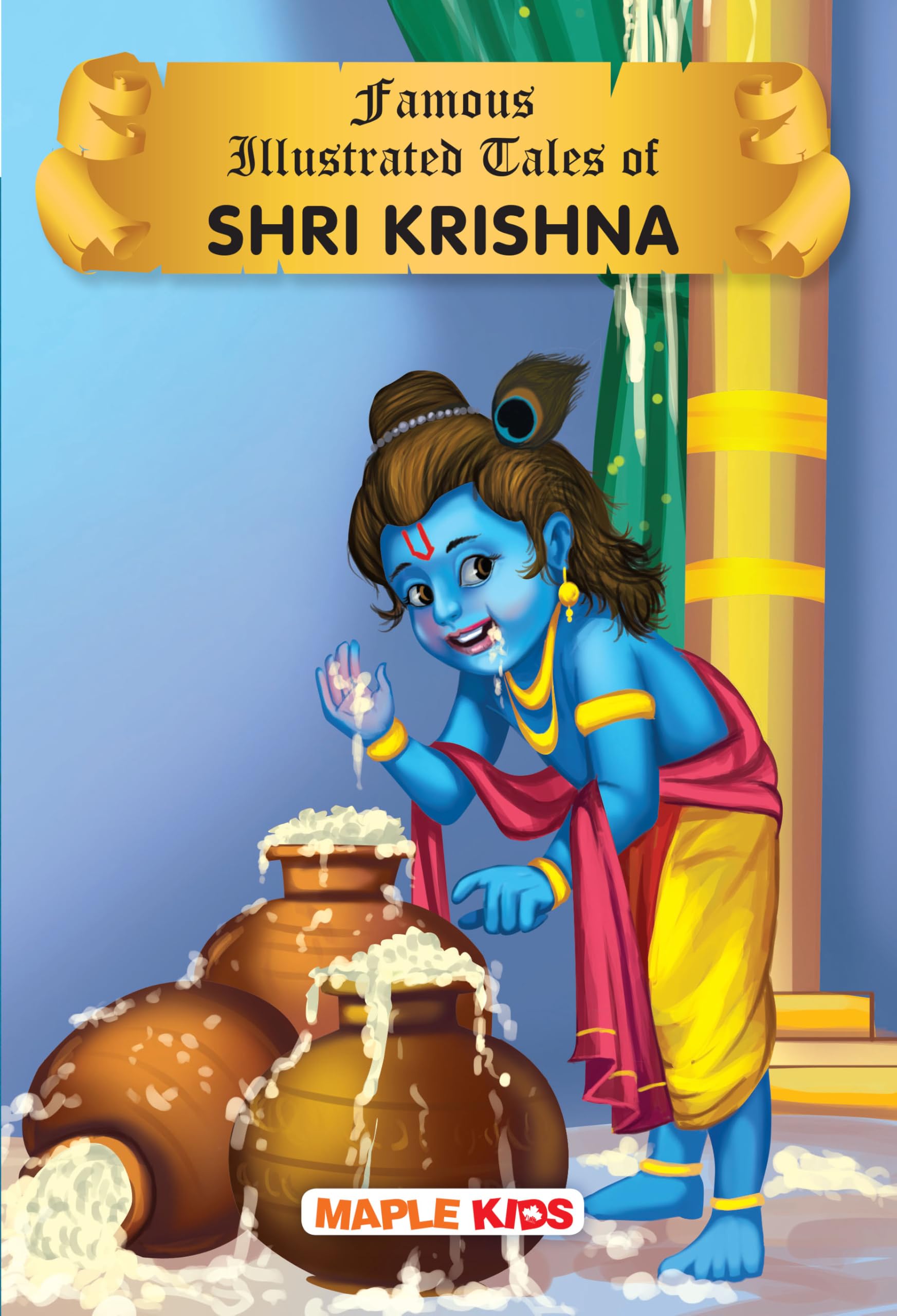 Krishna Tales (Illustrated) - Story Book For Kids - Short Stories For Children - English Stories With Colourful Pictures - Bedtime Stories - Children Story Book - Book For Kids 6+ Years Old - Read Aloud To Infants, Toddlers