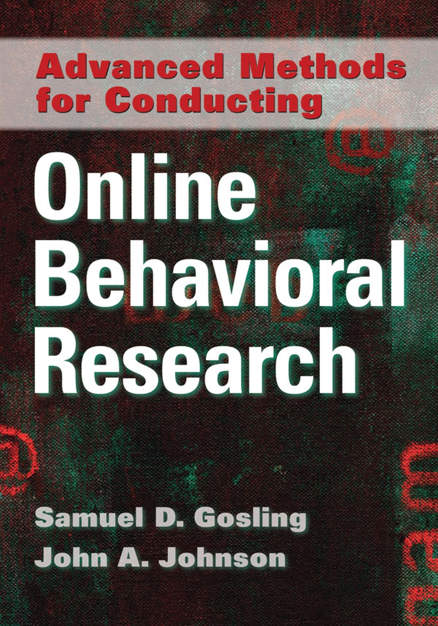 Advanced Methods for Conducting Online Behavioral Research,Used