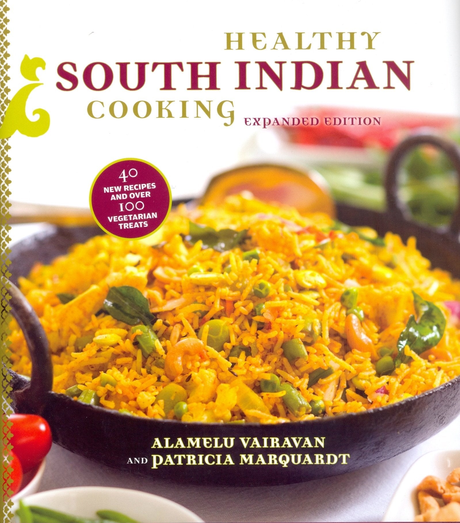 Healthy South Indian Cooking, Expanded Edition,Used