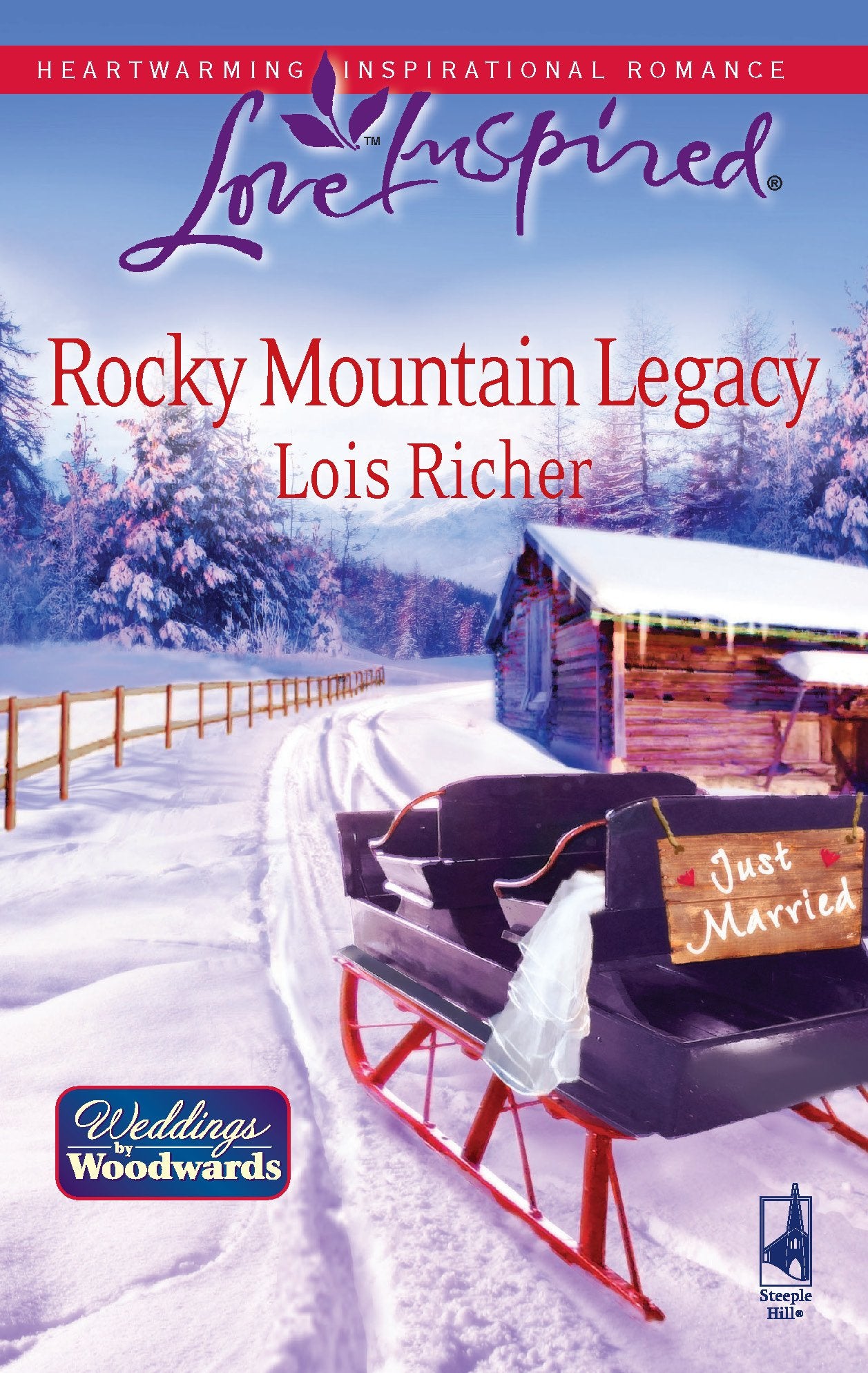 Rocky Mountain Legacy: Weddings from Woodward, Book 1 (Love Inspired #475),Used