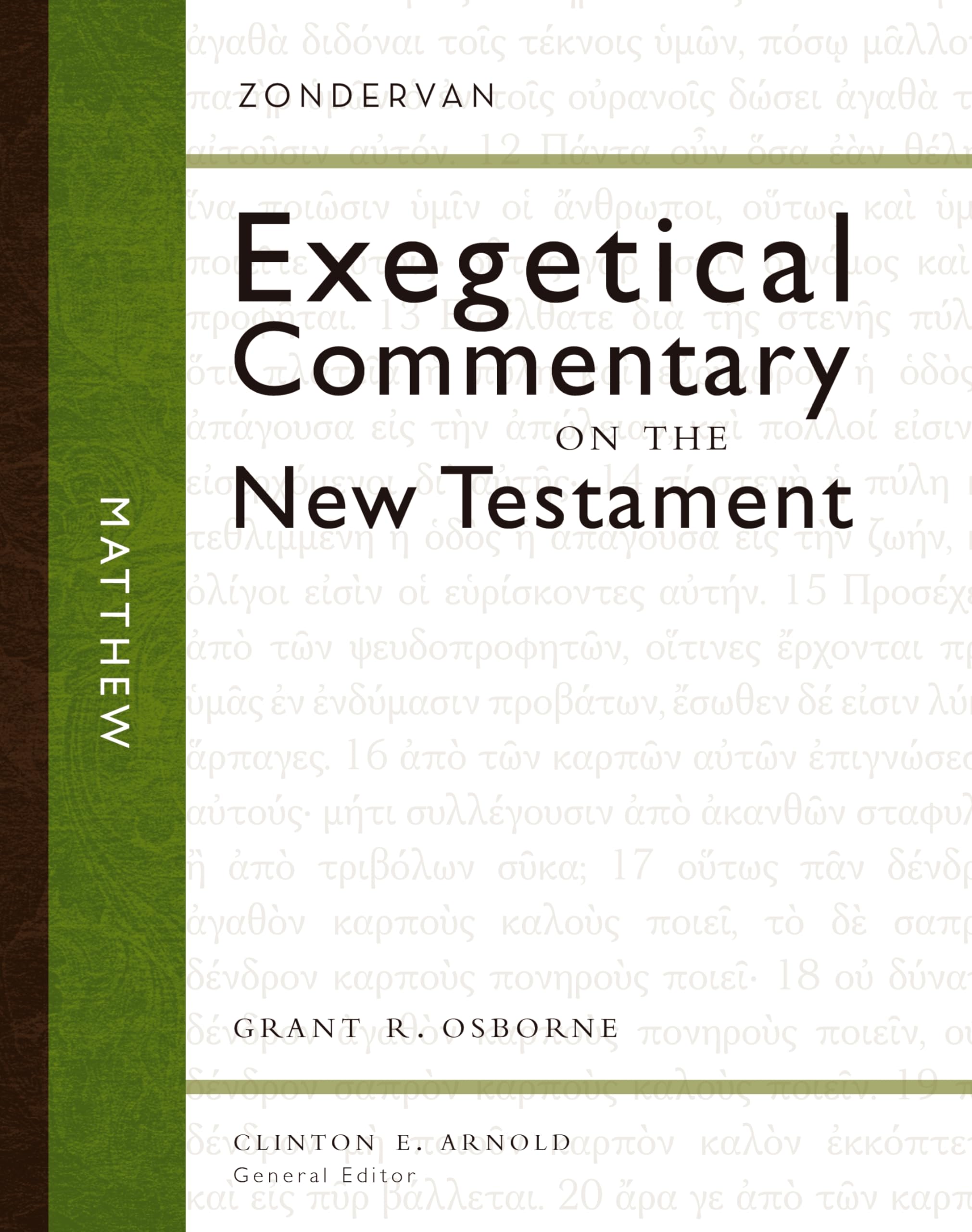 Matthew (1) (Zondervan Exegetical Commentary on the New Testament),Used