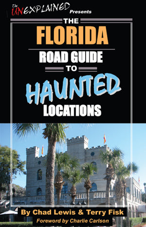 The Florida Road Guide to Haunted Locations,Used