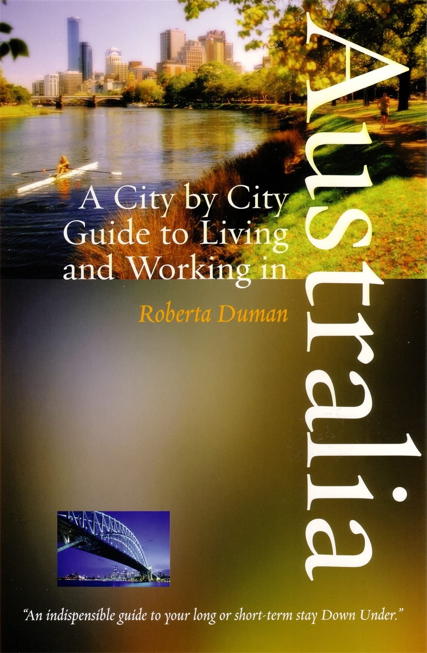 A City by City Guide to Living And Working in Australia,Used