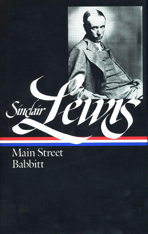 Sinclair Lewis: Main Street And Babbitt (Loa #59) (Library Of America Sinclair Lewis Edition),Used