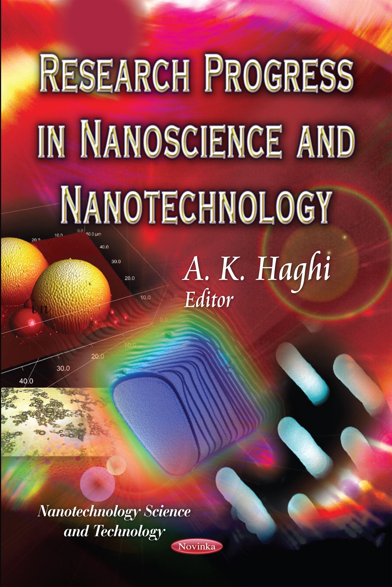 Research Progress In Nanoscience And Nanotechnology (Nanotechnology Science And Technology),Used