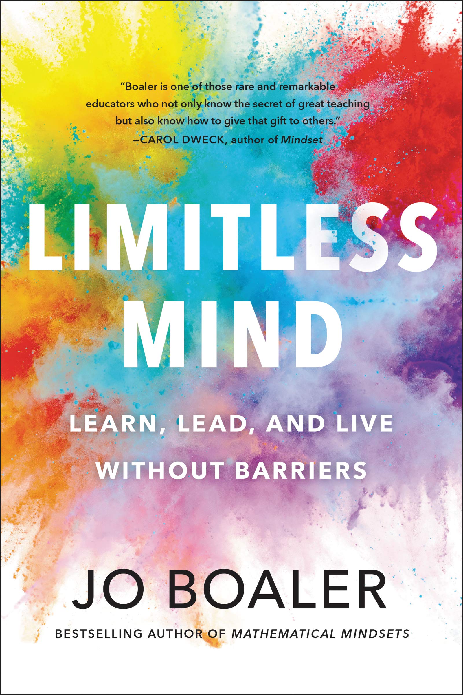 Limitless Mind: Learn, Lead, and Live Without Barriers,New