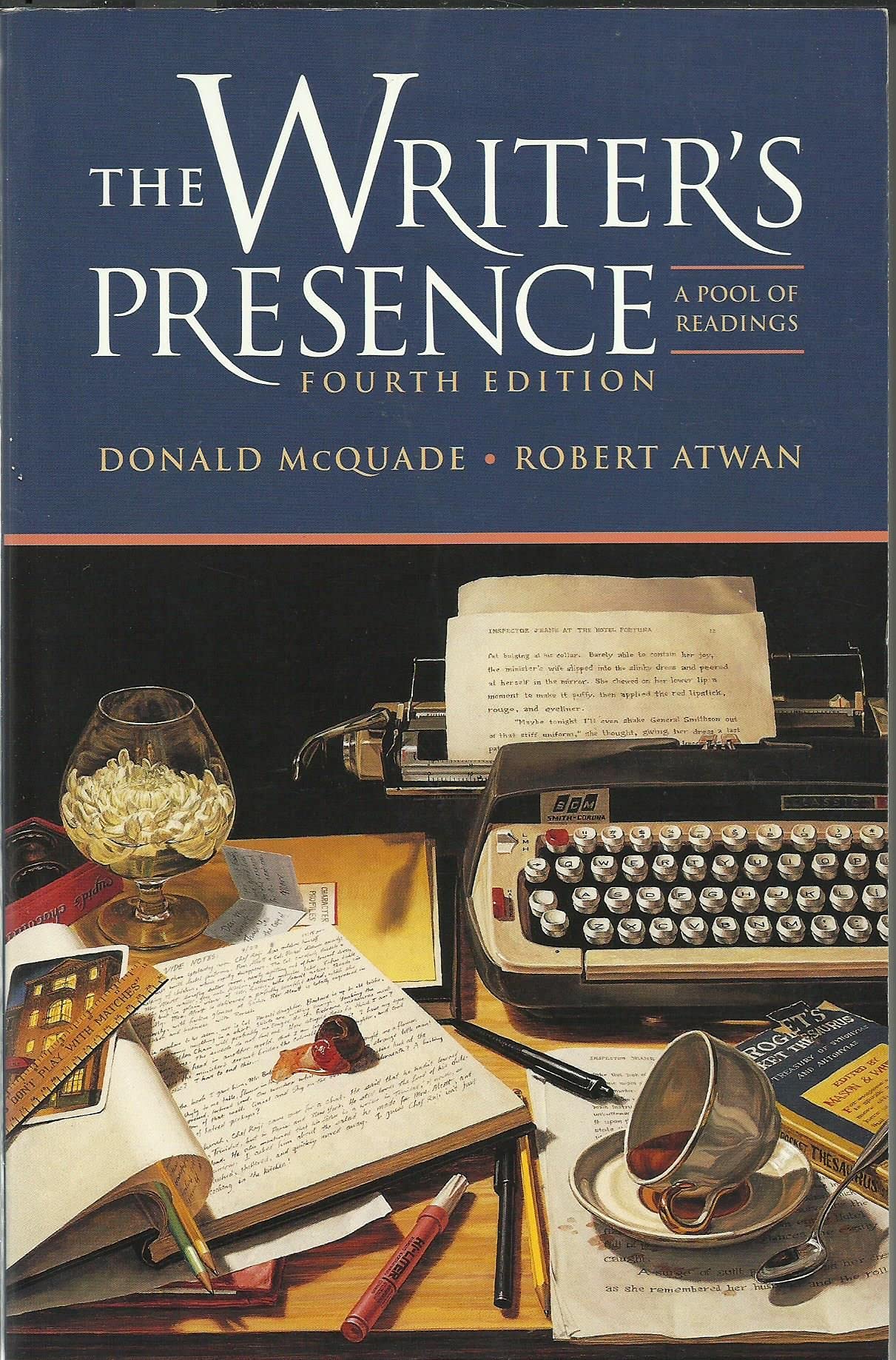 The Writer's Presence: A Pool of Readings,Used
