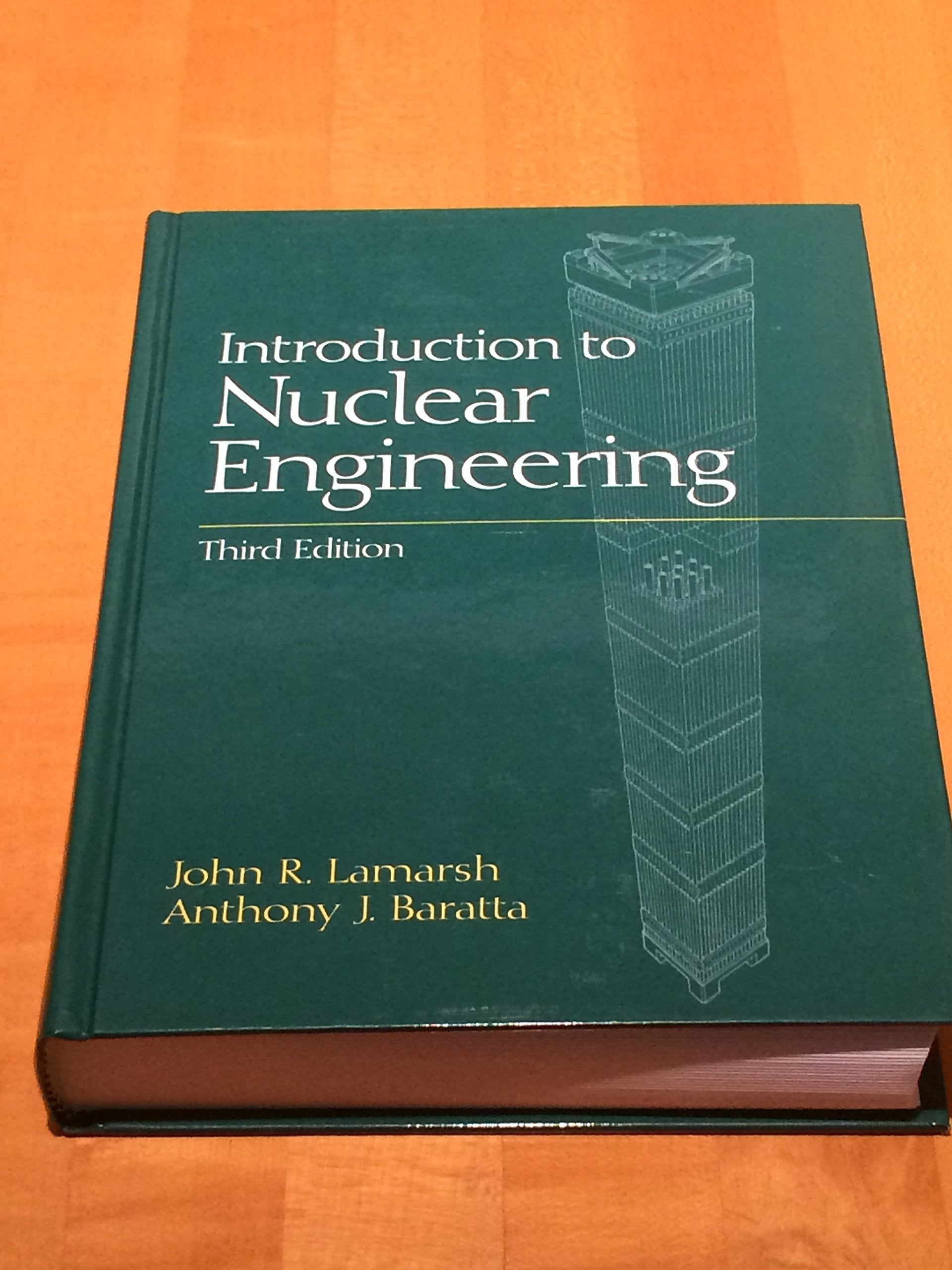 Introduction to Nuclear Engineering,New