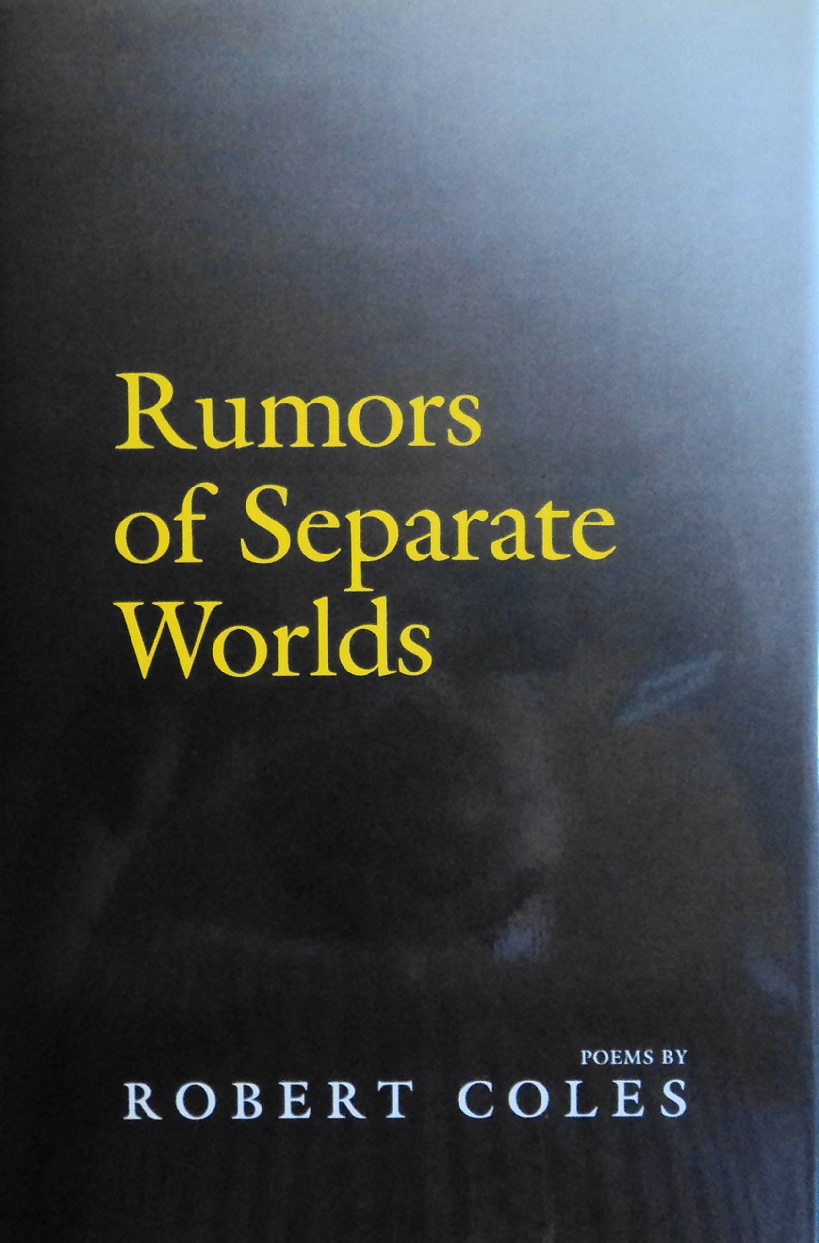 Rumors of Separate Worlds,Used