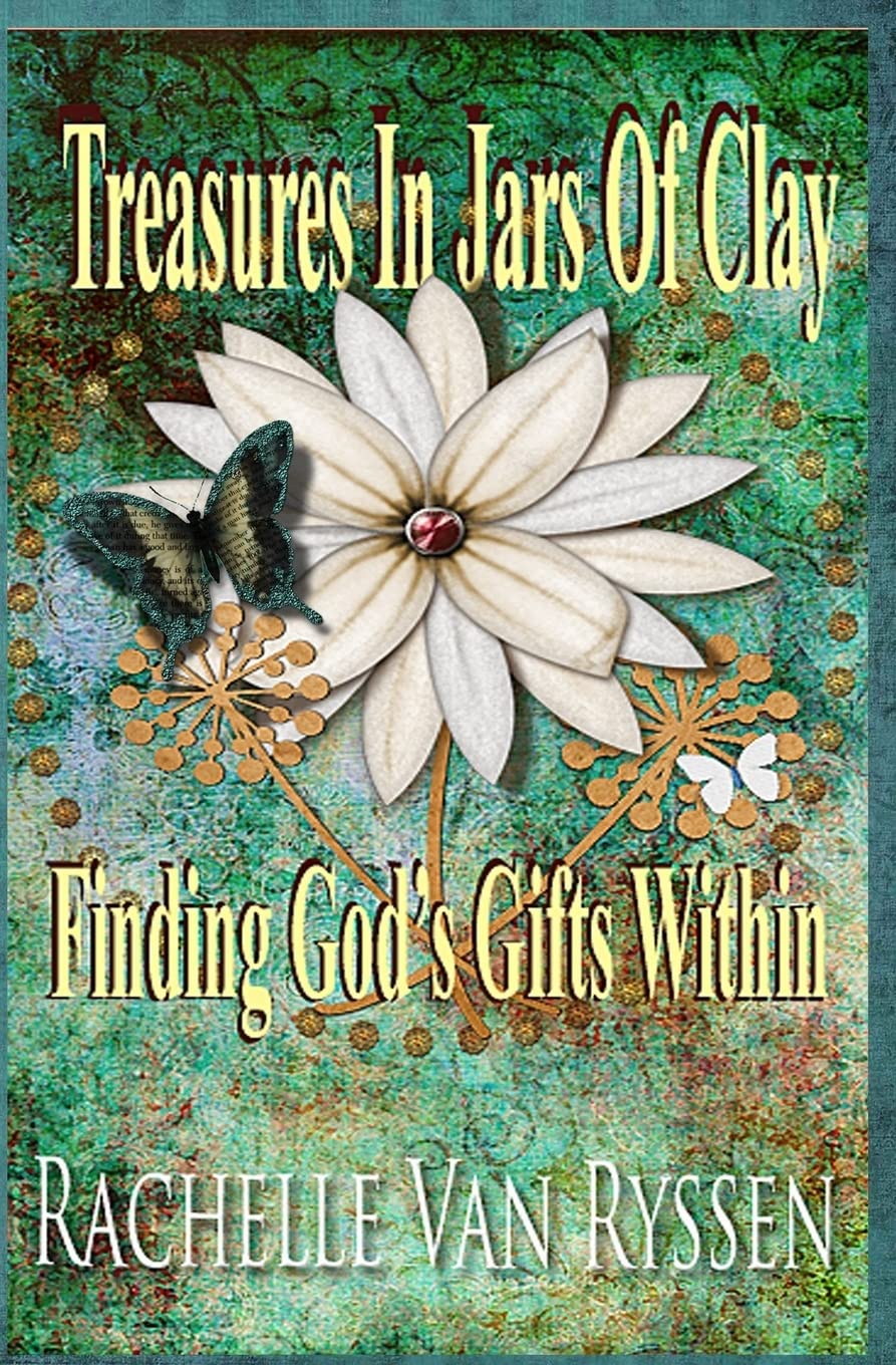Treasures in Jars of Clay: Seeking The Gift Within,Used