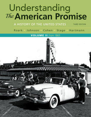 Understanding the American Promise, Volume 2: A History: From 1865,New