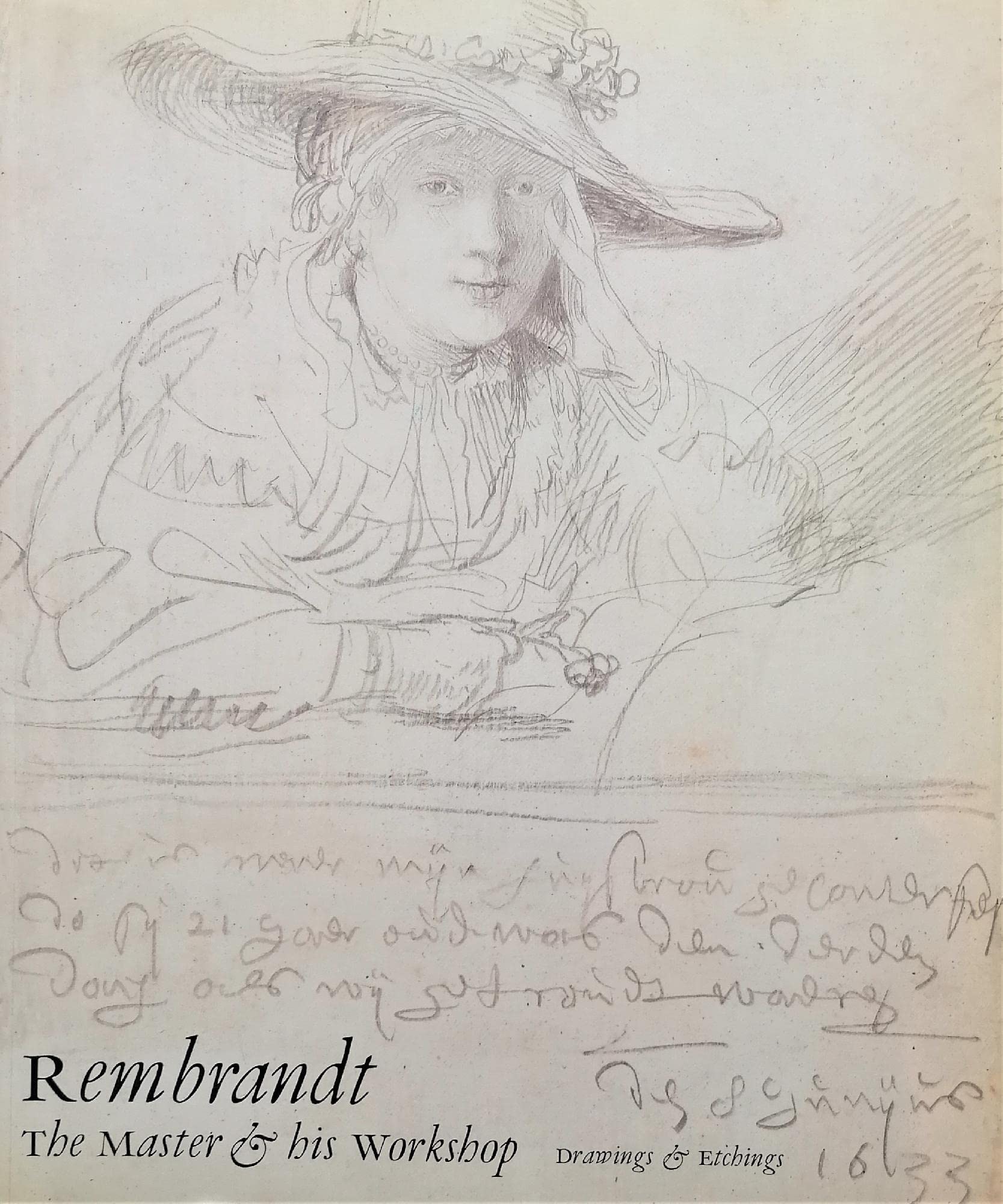 Rembrandt: The Master And His Workshop: Drawings And Etchings (National Gallery London Publications)-used